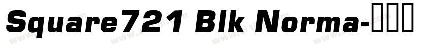 Square721 Blk Norma字体转换 Square721 Blk Norma字体转换